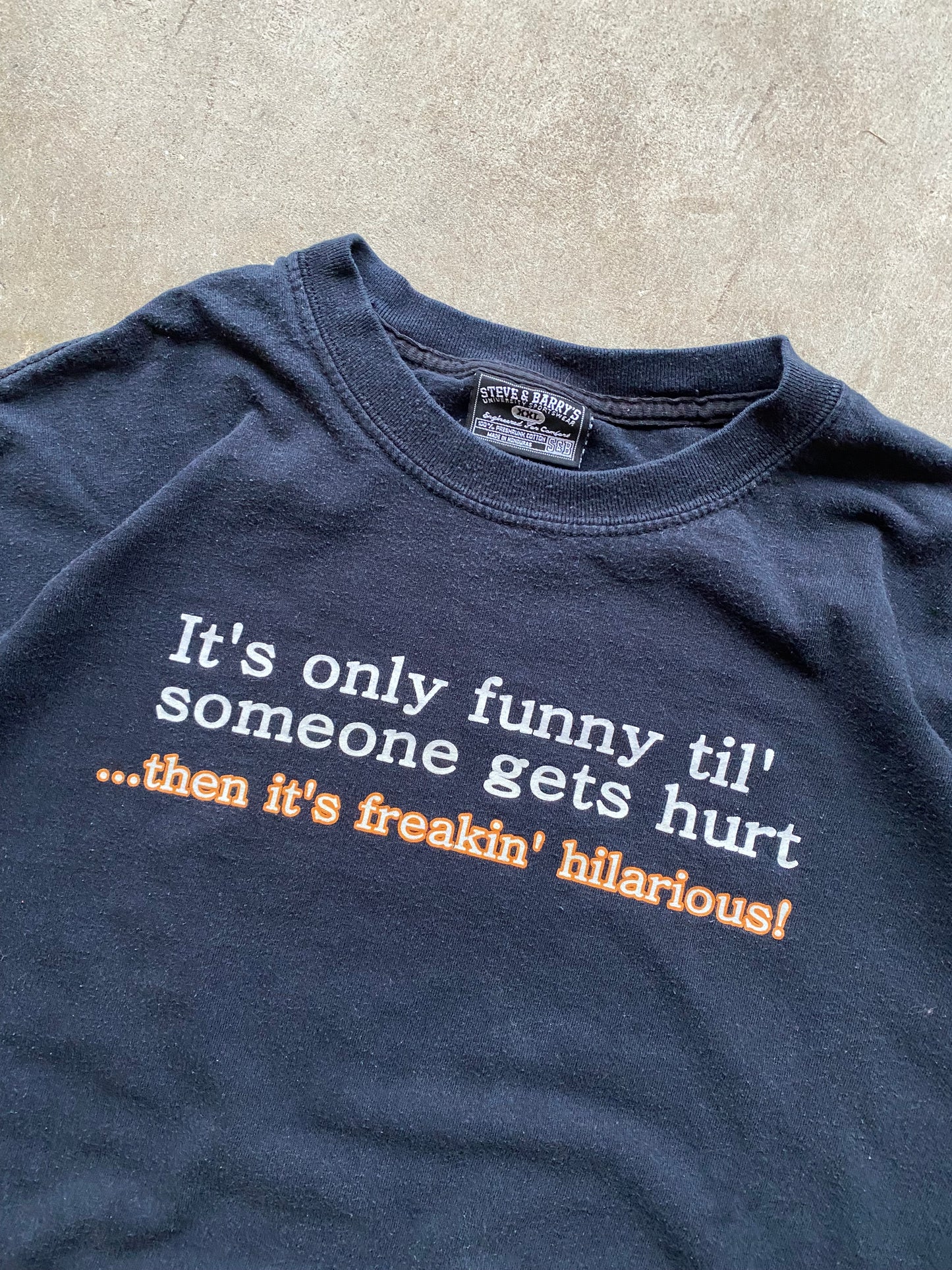 Funny Til’ Someone Gets Hurt Tee - XXL