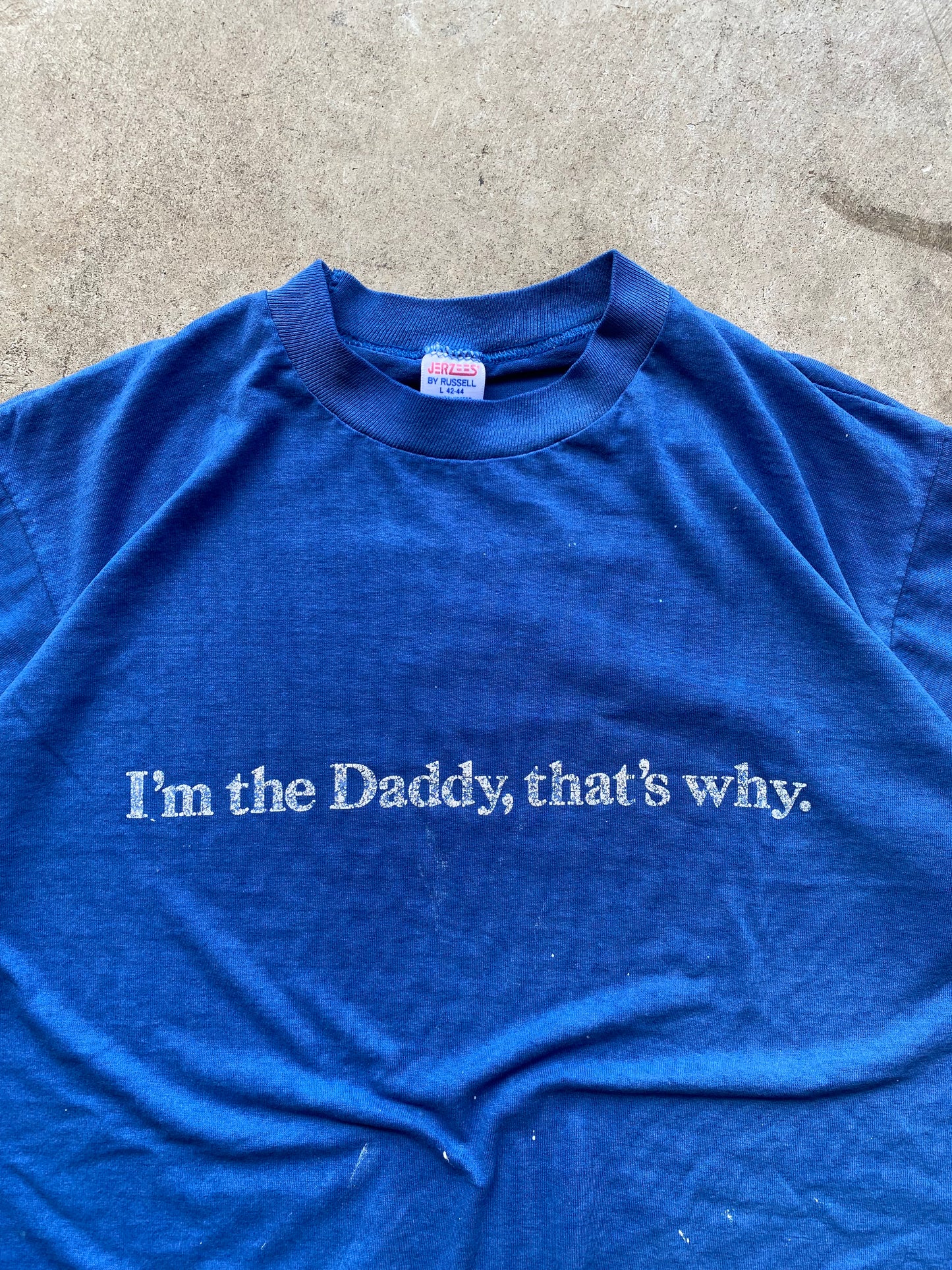 I’m the Daddy Tee - L